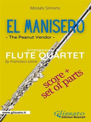 cover image of El Manisero--Flute Quartet (score & parts)